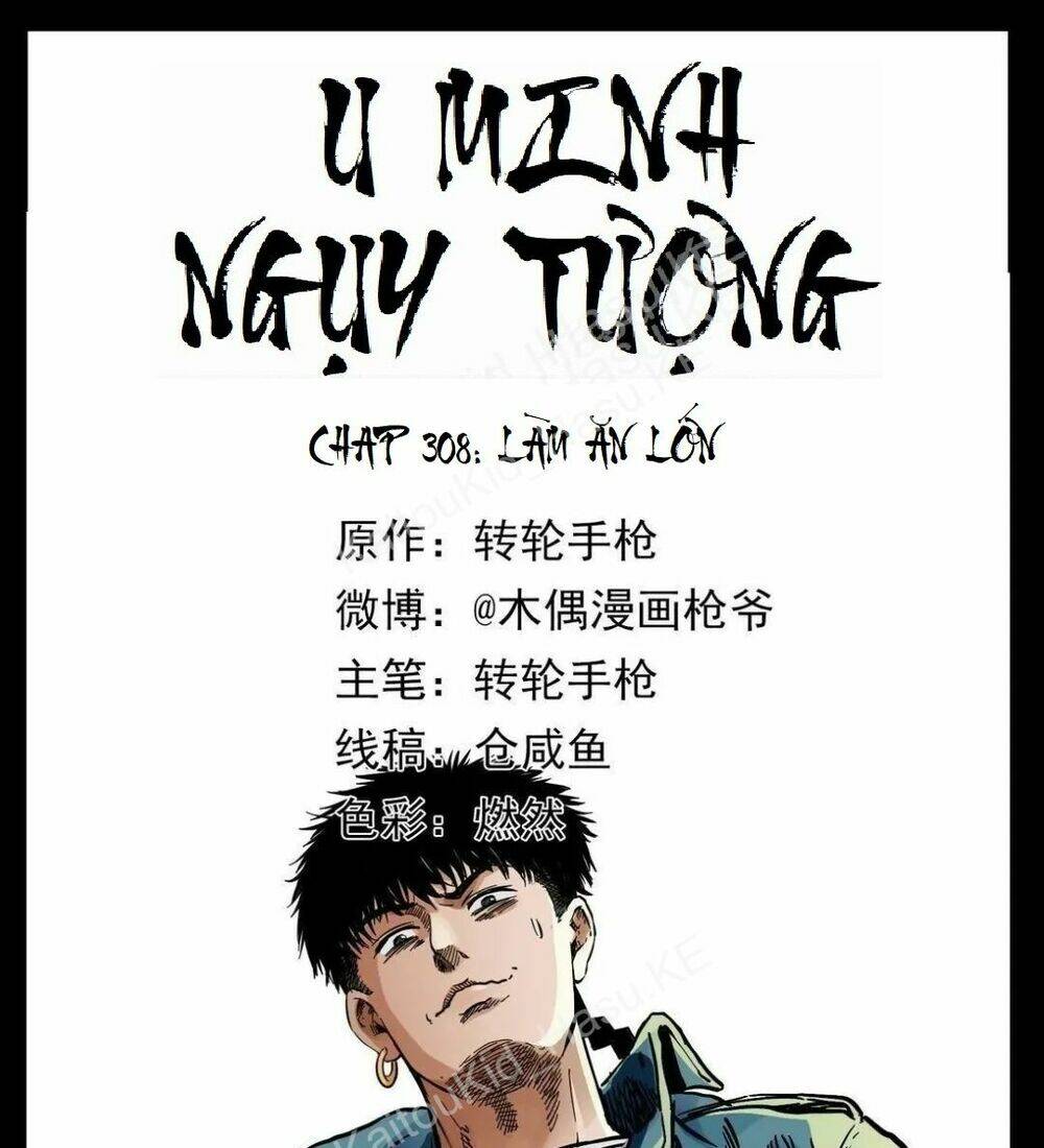 u minh ngụy tượng chapter 308: - làm Ăn lớn - Trang 2