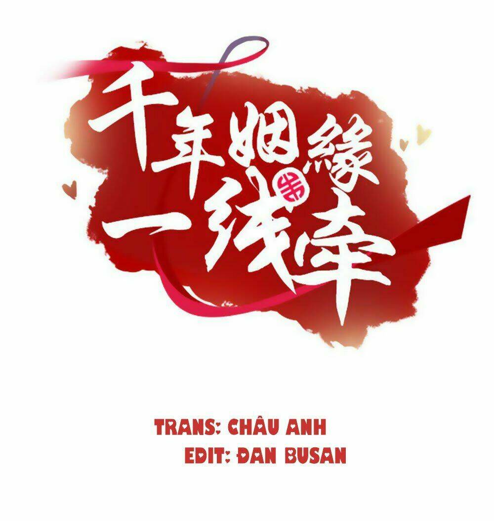 Vạn Năm Nhân Duyên Nhất Tuyến Khiên Chapter 21 - Trang 2