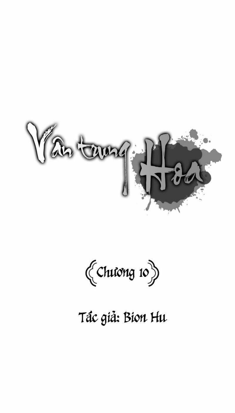 vân trung hoa Chapter 10 - Trang 2