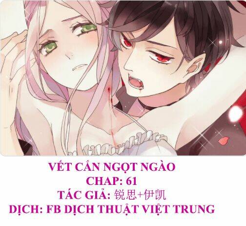 vết cắn ngọt ngào chapter 61 - Next chapter 62