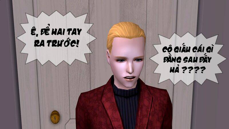 Viên Đạn Bạc [Truyện Sims 2] Chapter 32 - Trang 2