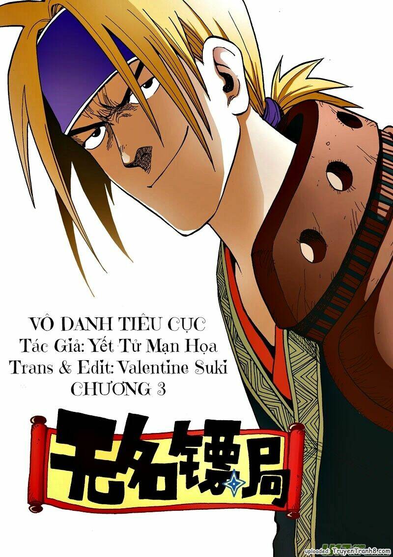 Vô Danh Tiêu Cục Chapter 3 - Next Chapter 3.1