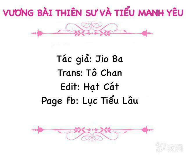 Vương Bài Thiên Sư Và Tiểu Manh Yêu Chapter 14 - Trang 2