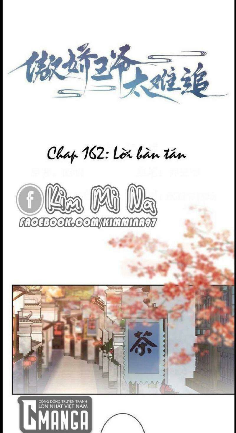 Vương Gia Kiêu Ngạo Quá Khó Cua Chapter 162 - Trang 2