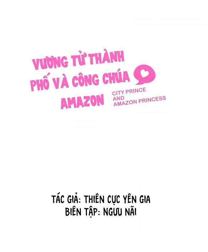 Vương Tử Thành Phố Và Công Chúa Amazon Chapter 3 - Trang 2