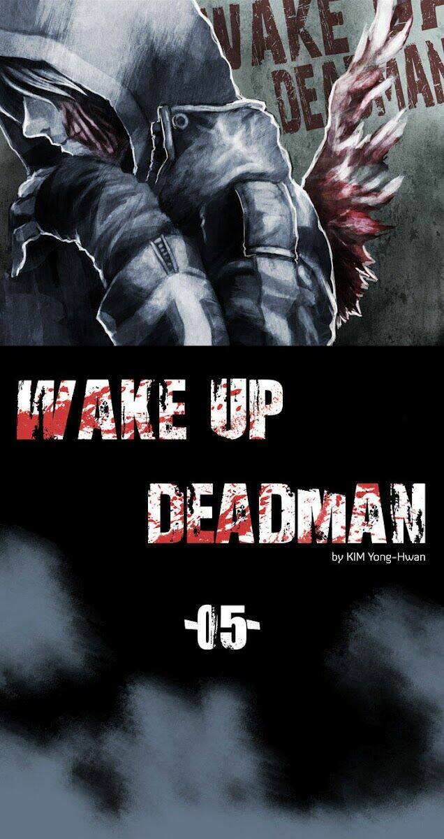 Wake Up Deadman Chapter 5 - Next Chapter 6