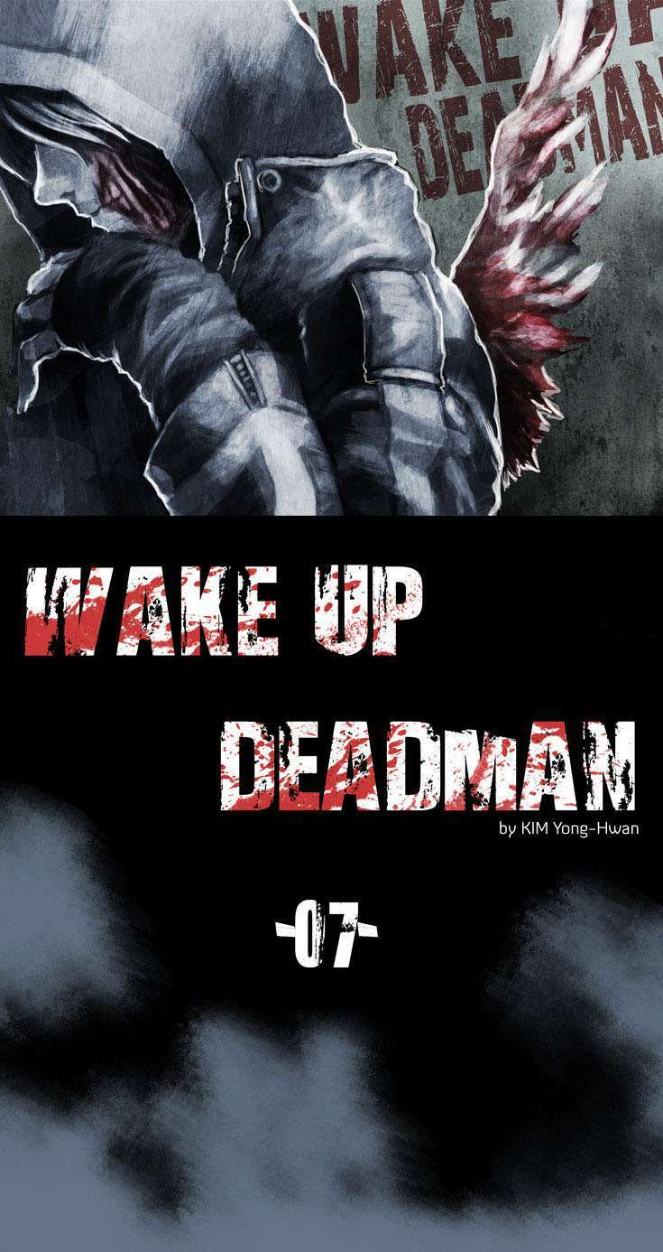 Wake Up Deadman Chapter 7 - Next Chapter 8