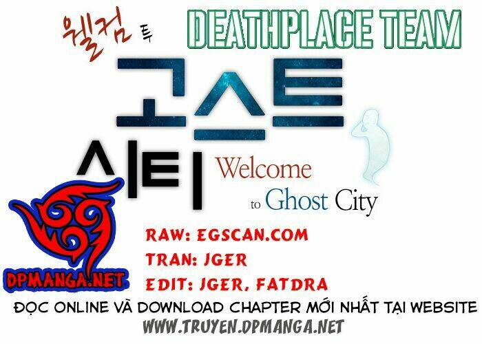 Welcome To Ghost City Chapter 5 - Trang 2