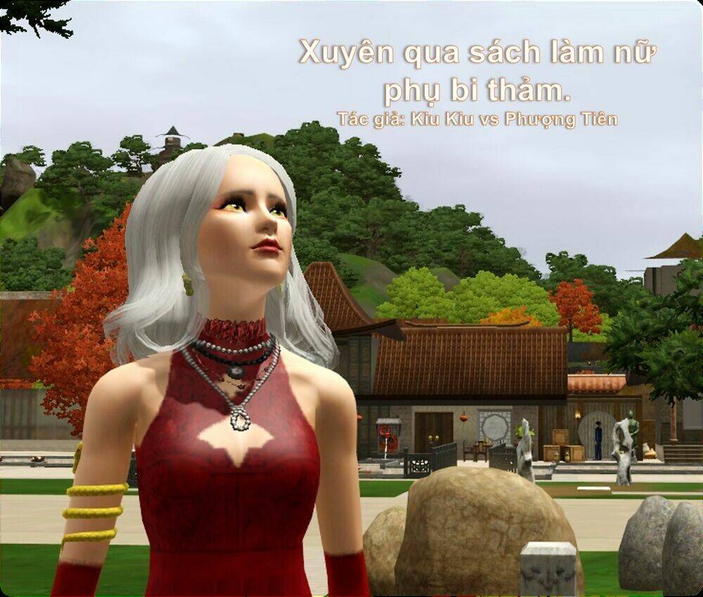 Xuyên qua sách làm nữ phụ bi thảm-truyện sims Chapter 5 - Trang 2