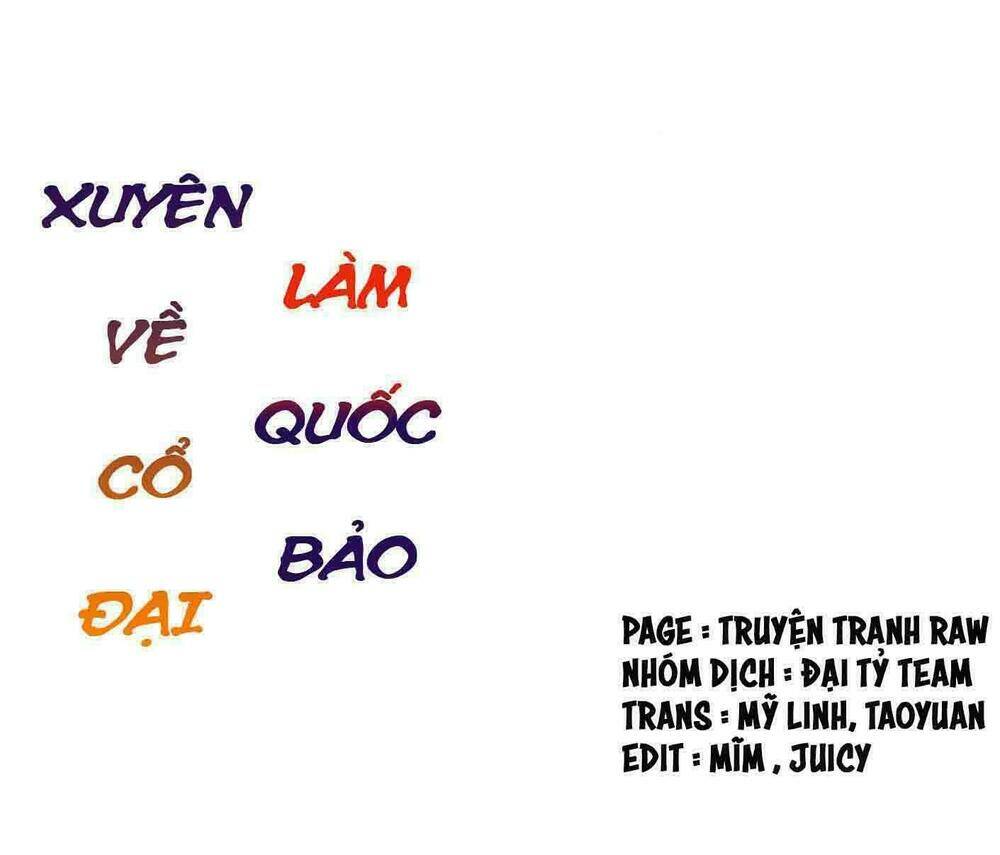 Xuyên Về Cổ Đại Làm Quốc Bảo Chapter 10 - Trang 2