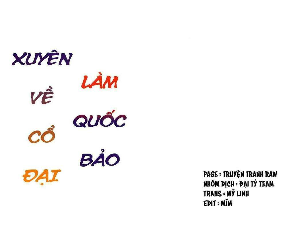 Xuyên Về Cổ Đại Làm Quốc Bảo Chapter 26 - Next Chapter 27