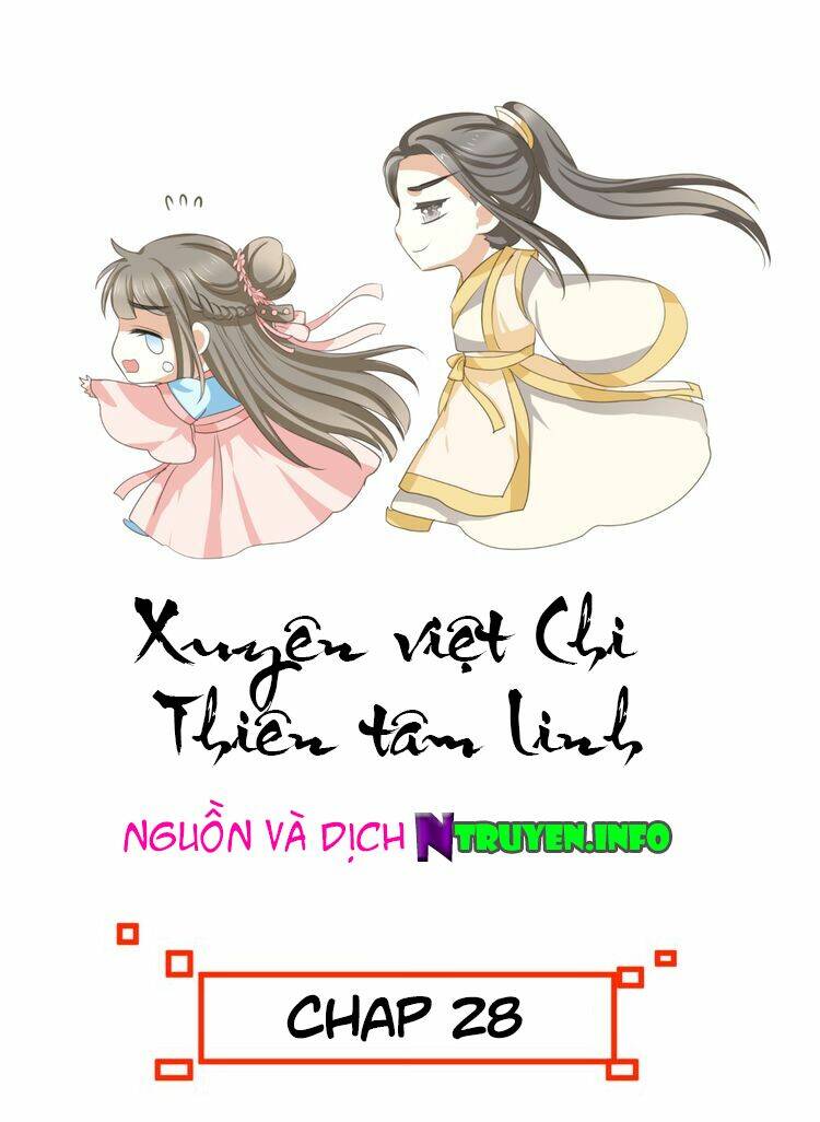 Xuyên Việt Chi Thiên Tâm Linh Chapter 28 - Trang 2