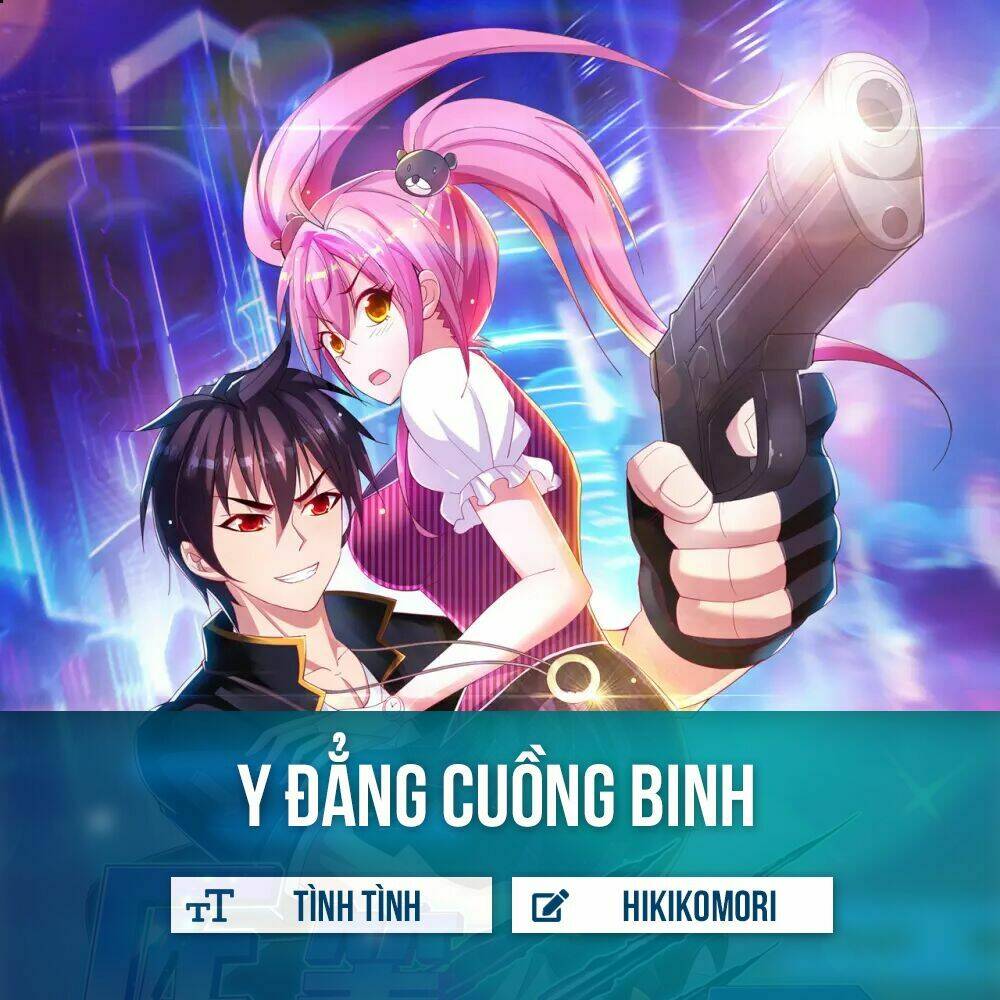 y đẳng cuồng binh chapter 3 - Next chapter 4