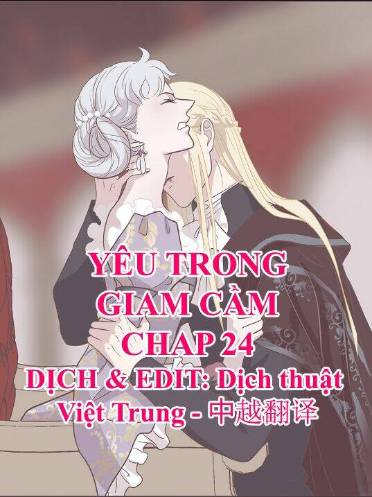 Yêu Trong Giam Cầm Chapter 24 - Trang 2